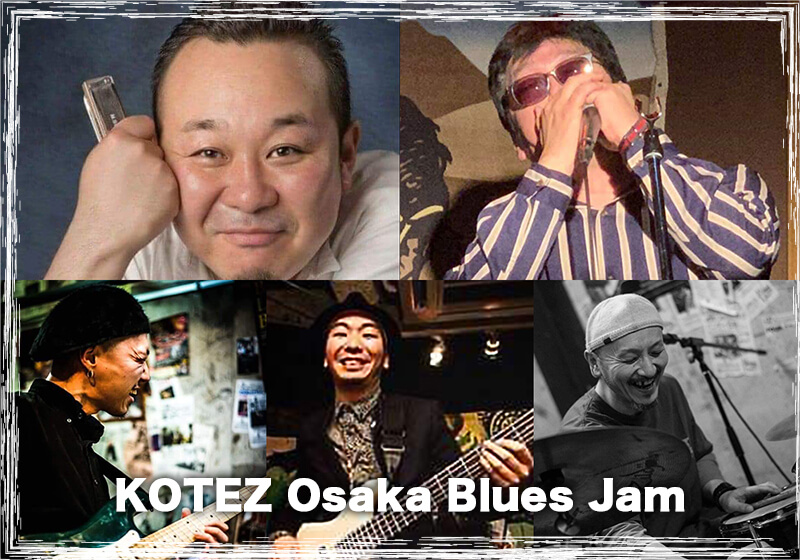 KOTEZ Osaka Blues Jam