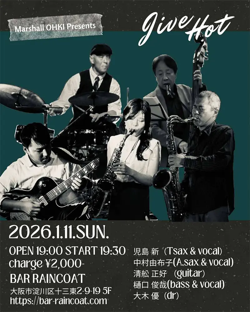 児島新（Tsax & vocal） 中村由布子（A.sax & vocal） 清舩正好（guitar） 樋口 俊哉（bass & vocal） 大木優（dr）