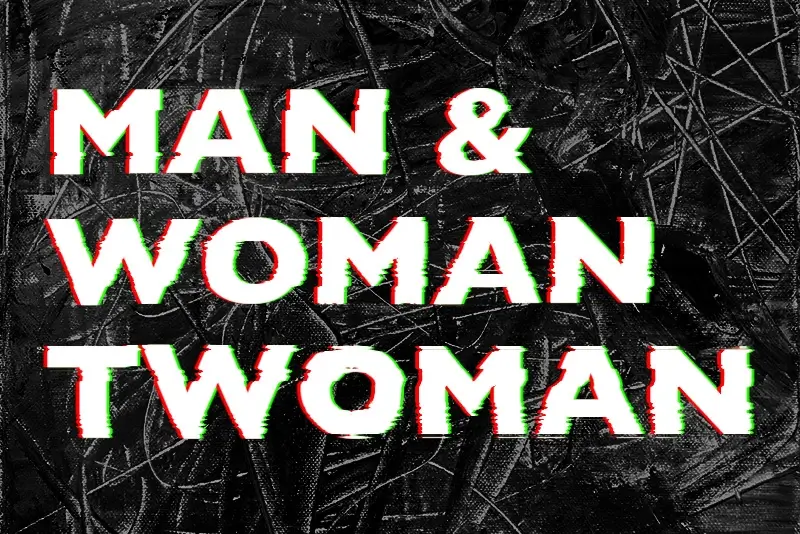 MAN & WOMAN TWOMAN