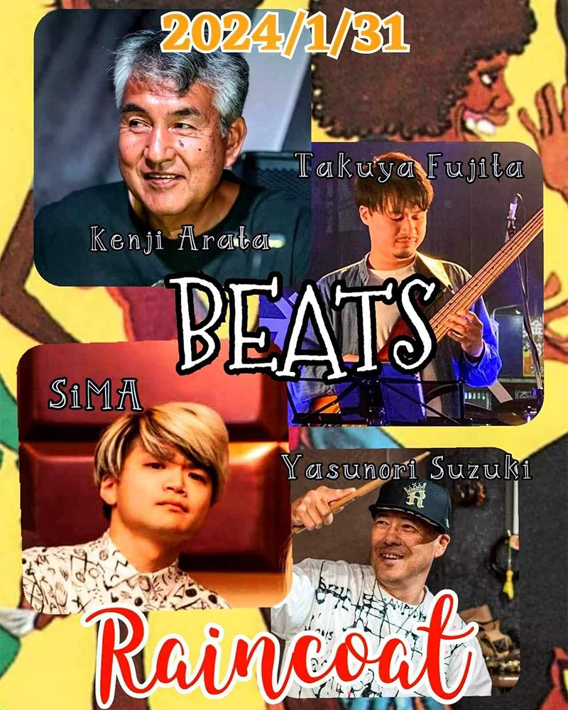 ［BEATS］SiMA （Beatbox）荒田健司 （Key）藤田拓也  （Ba）鈴木泰徳  （Dr）