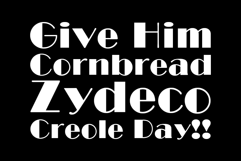 "Give Him Cornbread" Zydeco Creole Day!!